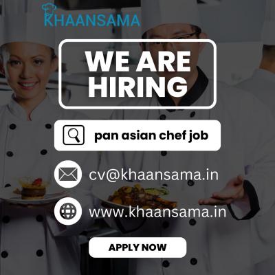 Pan Asian Chef Job