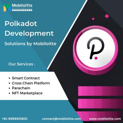 Polkadot Development Solutions by Mobiloitte
