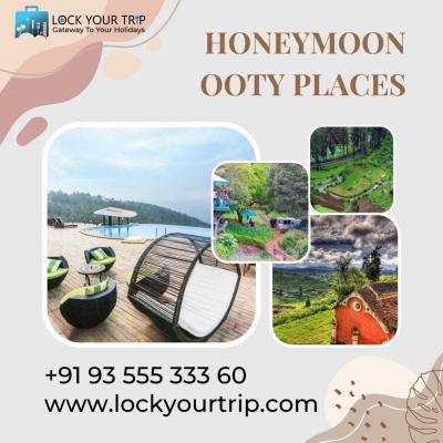 Top hotels for honeymoon in Ooty Lock your trip