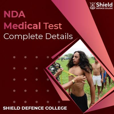NDA Medical Test Complete Details - Shield Defence College