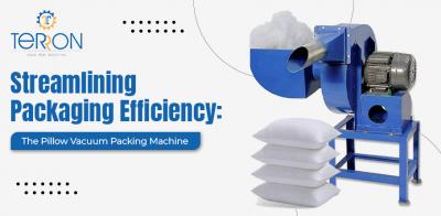 Streamlining Packaging Efficiency: The Pillow Vacuum Packing Machine - Delhi Construction, labour