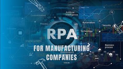 RPA for Manufacturing Companies: A Complete Guide** - Toronto Other