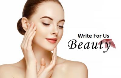 Write For Us Beauty Guest Post - Ahmedabad Health, Personal Trainer