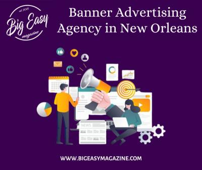 Banner Advertising Agency in New Orleans