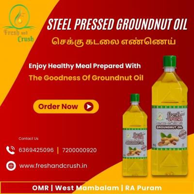 Fresh and Crush Steel Pressed Groundnut Oil - Chennai Other