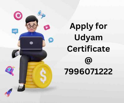 Apply for Udyam Certificate @ 7996071222 - Other Other