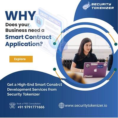 Why Does Your Business Need A Smart Contract Application? - Security Tokenizer