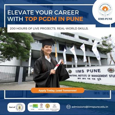 Top PGDM College in Pune: Real-world Skills at IIMS Pune - Pune Professional Services