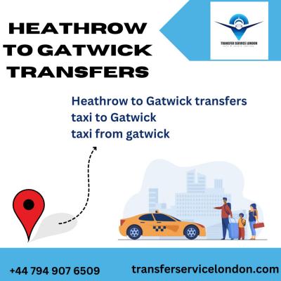 Gatwick to Heathrow transfer | taxi from heathrow