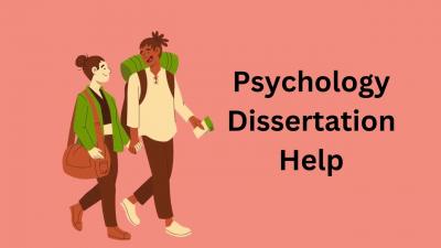Get Psychology Dissertation Help by Top Essay Writers in UK - Other Professional Services
