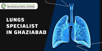 Lungs Specialist in Ghaziabad