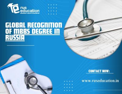 Global Recognition of MBBS Degree in Russia - Delhi Other
