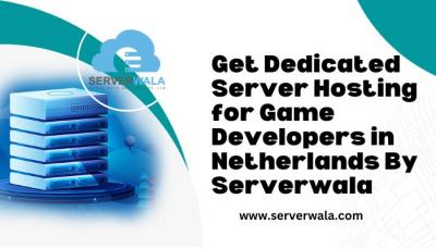 Get Dedicated Server Hosting for Game Developers in Netherlands By Serverwala