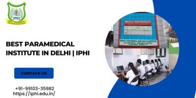 Best Paramedical Institute In Delhi | IPHI