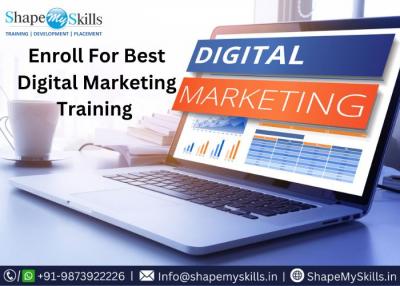 Enroll For Best Digital Marketing Training in Noida at ShapeMySkills - Delhi Tutoring, Lessons