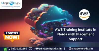Top AWS Training in Noida | ShapeMySkills - Delhi Other