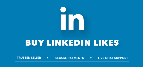 Buy Linkedin Likes Instant and Active - Birmingham Other
