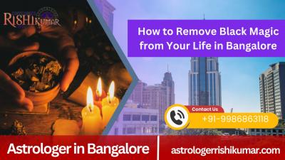 How to Remove Black Magic from Your Life in Bangalore