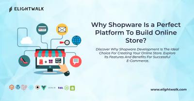 Why Shopware Is a Perfect Platform To Build Online Store? - Ahmedabad Computer