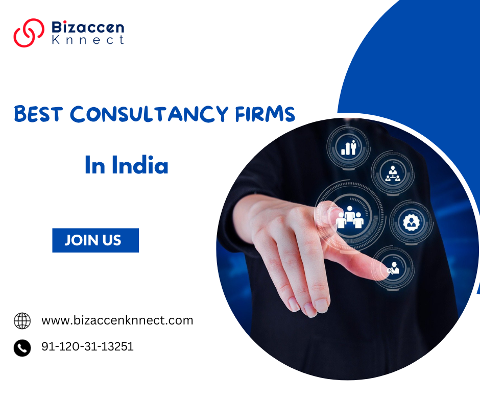 Best Consultancy Firms in India | Bizaccenknnect