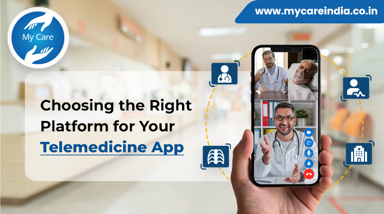 Advantages of Telemedicine App Services - MyCare India
