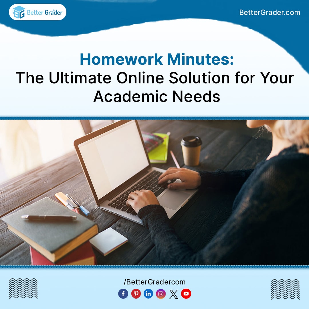 Homework Minutes: The Ultimate Online Solution for Your Academic Needs