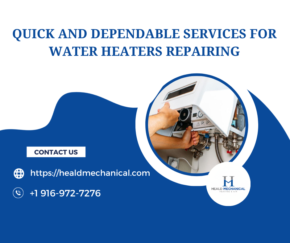 Quick and Dependable Services for Water Heaters Repairing