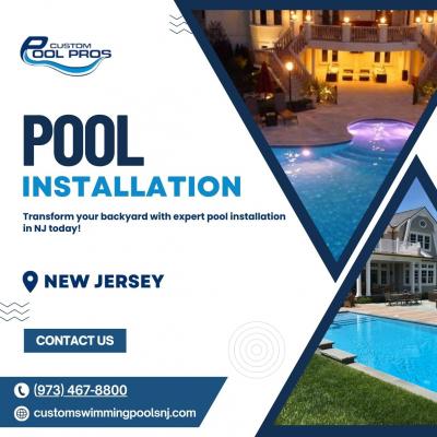 Pool Installation in NJ