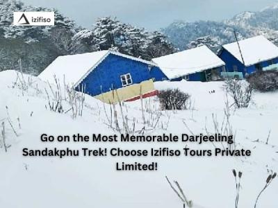 Go on the Most Memorable Darjeeling Sandakphu Trek! Choose Izifiso Tours Private Limited!