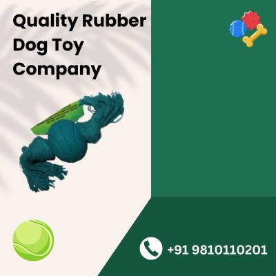 Quality Rubber Dog Toy Company