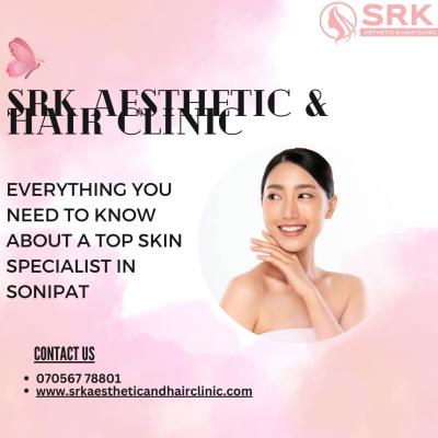 Everything You Need to Know About a Top Skin Specialist in Sonipat - Other Health, Personal Trainer