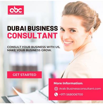 Dubai Company Formation: Arab Business Consultant Expertise