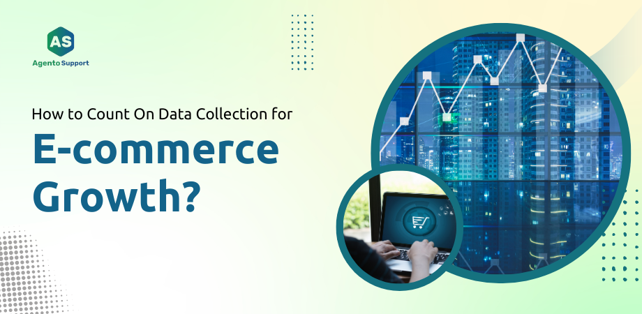 How to Count on Data Collection for eCommerce Growth - Dallas Professional Services