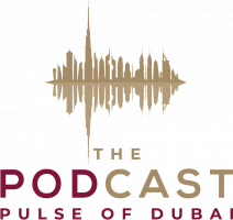 Dubai Dreams: Inspiring Tales of Ambition and Success | The Podcast