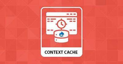 Drupal 8 Cache Context: An efficient way for context based caching.