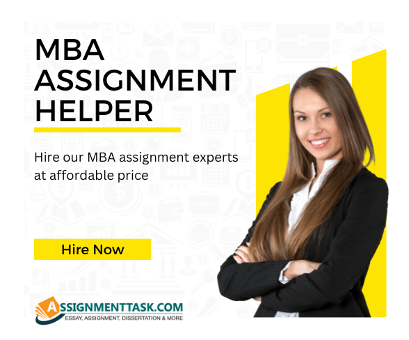 Need MBA Assignment Helper Online in USA by Assignmenttask.com