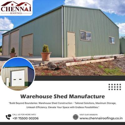 Warehouse Shed Manufacturer  - Chennairoofings