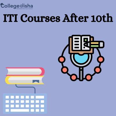 ITI Courses After 10th