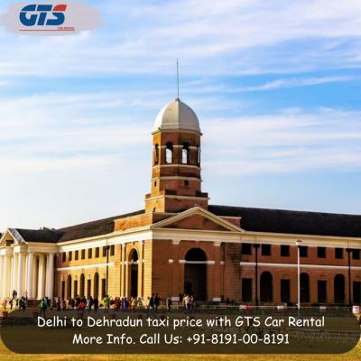 Delhi to Dehradun taxi price with GTS Car Rental - Delhi Rentals