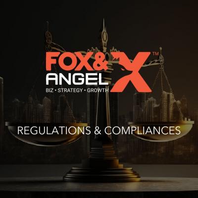 Regulations & Compliances | Fox&Angel - Delhi Other