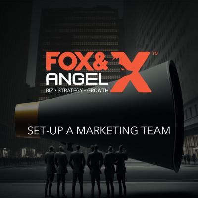 Set Up Marketing Team | Fox&Angel