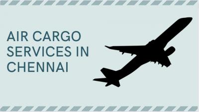 Air Cargo Services in Chennai - Chennai Other