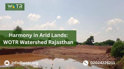 Harmony in Arid Lands: WOTR Watershed Rajasthan - Delhi Other