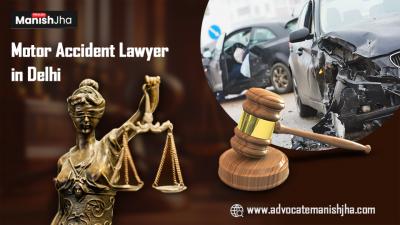 Unparalleled Legal Support with Advocate Manish Jha – Your Best Motor Accident Lawyer