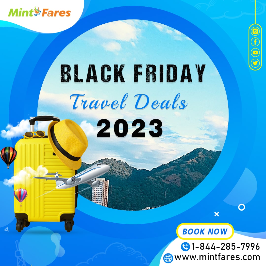 Black Friday Travel Deals 2023: Experience More for Less Prices - Other Other