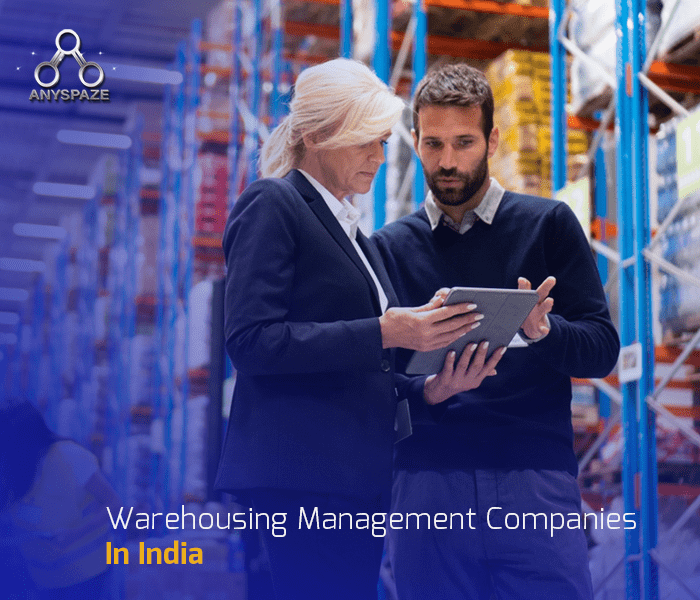 Efficient Operations: Top Warehouse Management Companies In India - Anyspaze