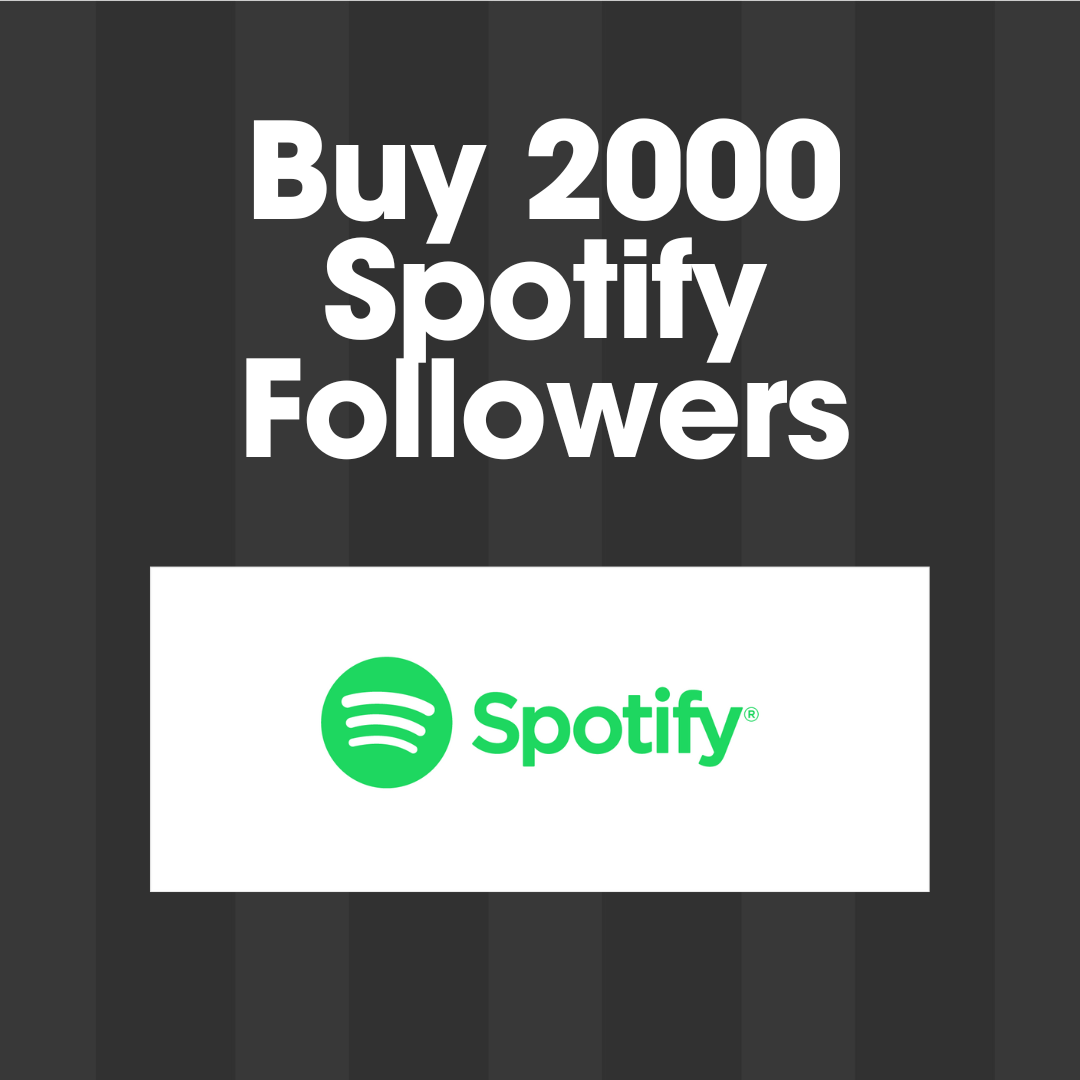 Buy 2000 Spotify followers- Active & real - Seattle Other