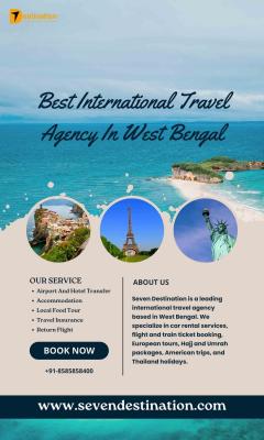 Plan Your Dream Vacation With The Best International Travel Agency In West Bengal