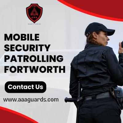 Best Patrolling Services Fort Worth - AAA Security Services