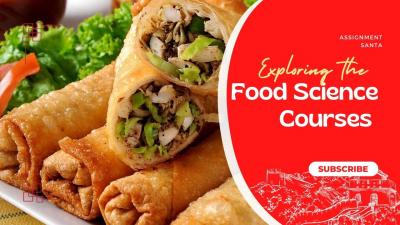 Get Food Science Assignment Writing Services Online - Assignment Santa